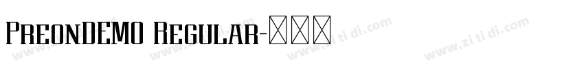 PreonDEMO Regular字体转换 PreonDEMO Regular字体转换